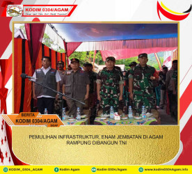 PEMULIHAN INFRASTRUKTUR, ENAM JEMBATAN DI AGAM RAMPUNG DIBANGUN TNI