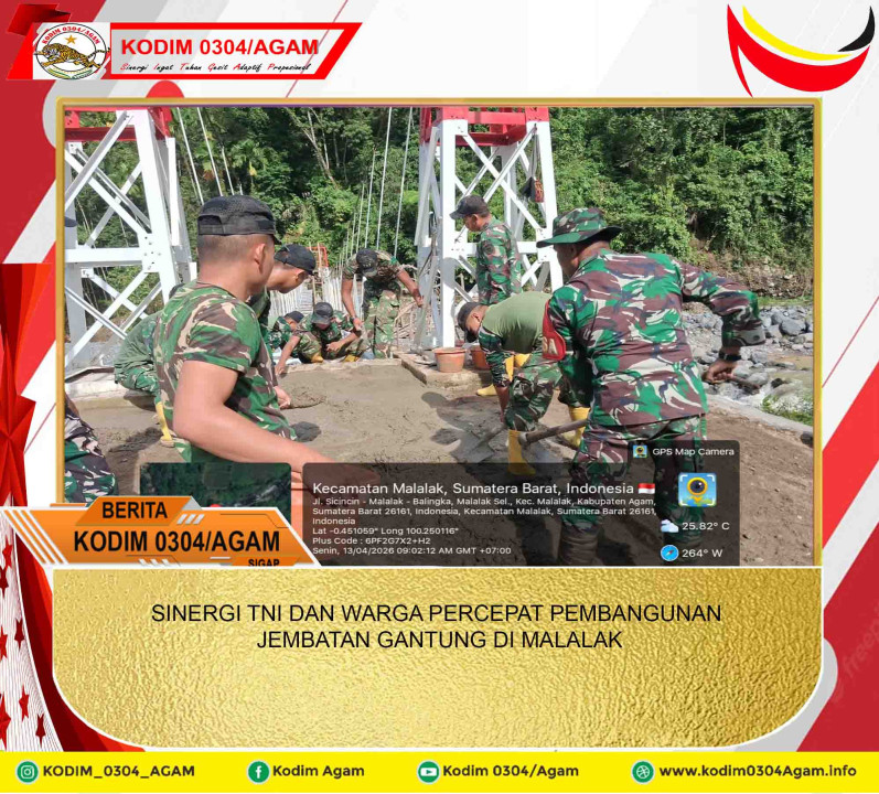 SINERGI TNI DAN WARGA PERCEPAT PEMBANGUNAN JEMBATAN GANTUNG DI MALALAK