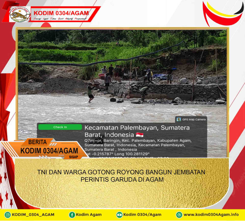 TNI DAN WARGA GOTONG ROYONG BANGUN JEMBATAN PERINTIS GARUDA DI AGAM